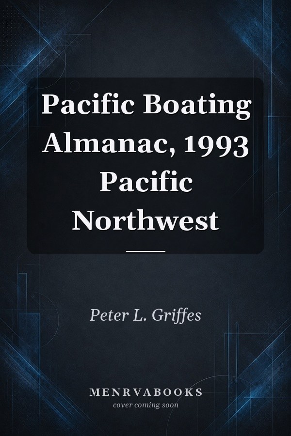 Pacific Boating Almanac, 1993 Pacific Northwest