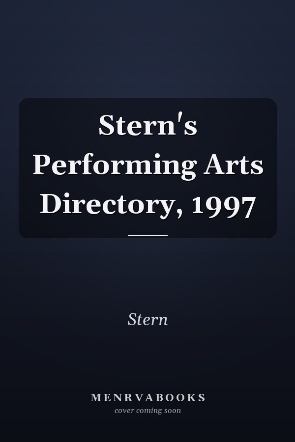 Stern's Performing Arts Directory, 1997
