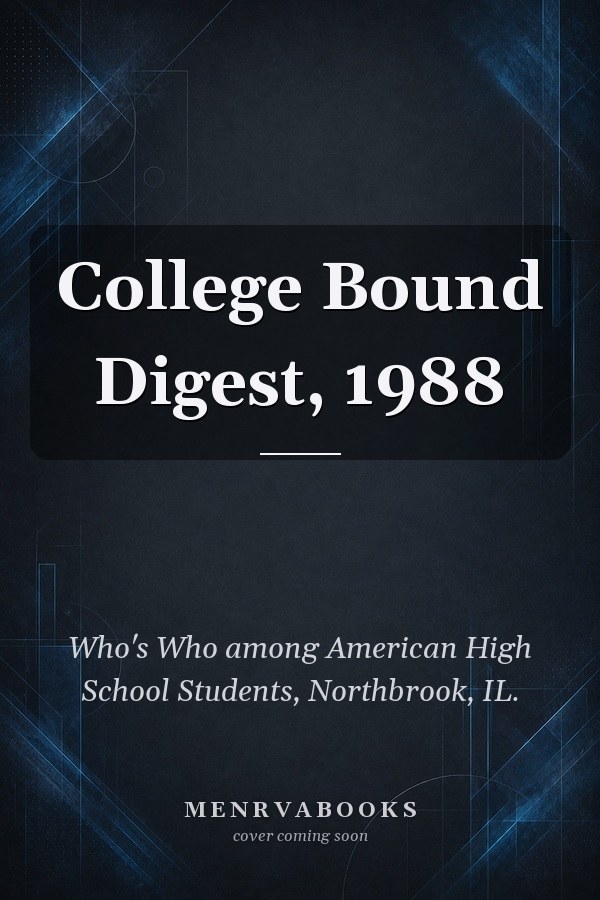 College Bound Digest, 1988