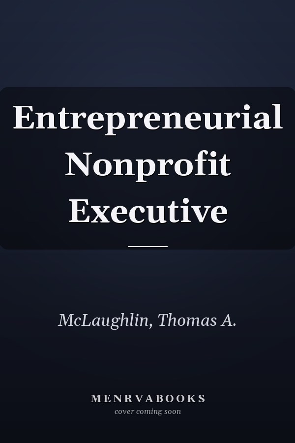 Entrepreneurial Nonprofit Executive