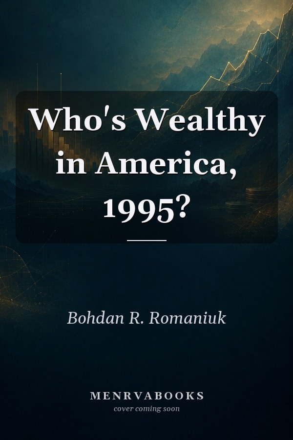 Who's Wealthy in America, 1995?