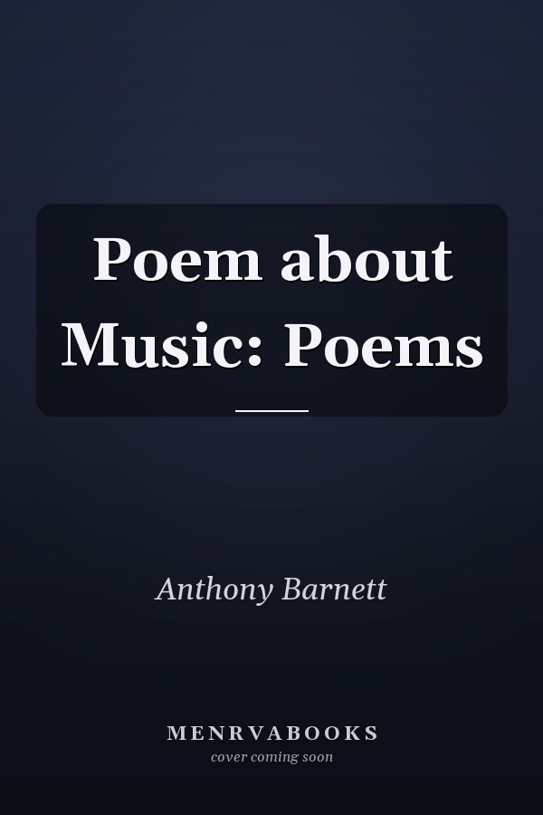 Poem about Music: Poems