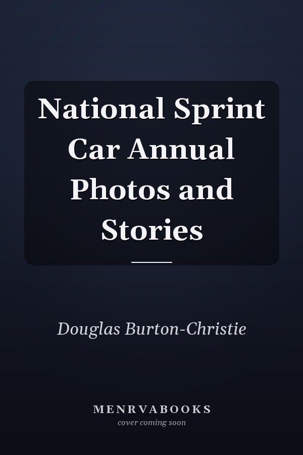 National Sprint Car Annual Photos and Stories