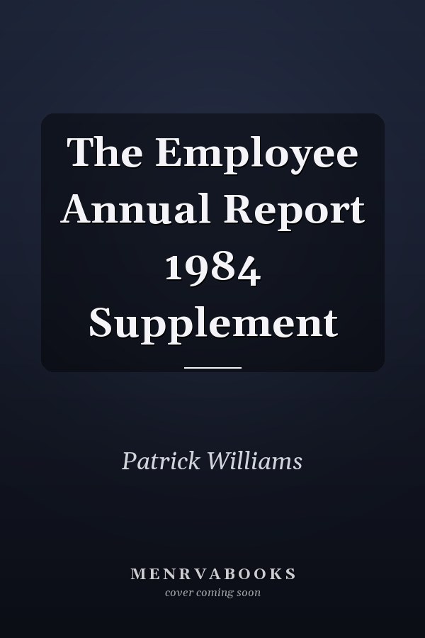 The Employee Annual Report 1984 Supplement
