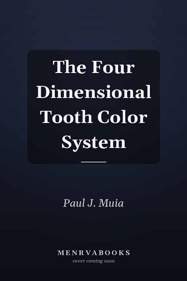 The Four Dimensional Tooth Color System