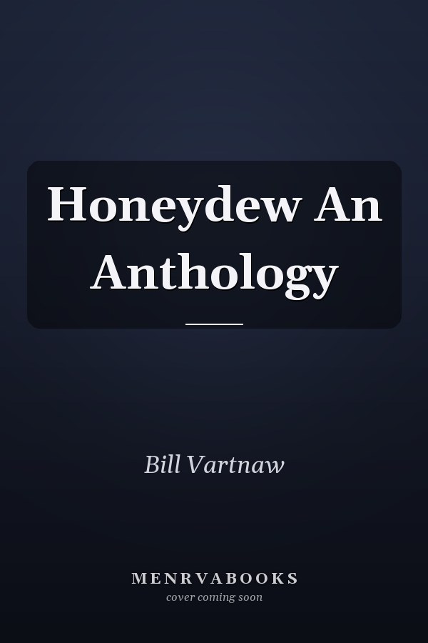 Honeydew An Anthology