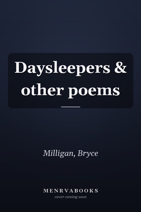 Daysleepers & other poems