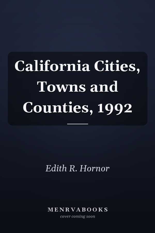 California Cities, Towns and Counties, 1992