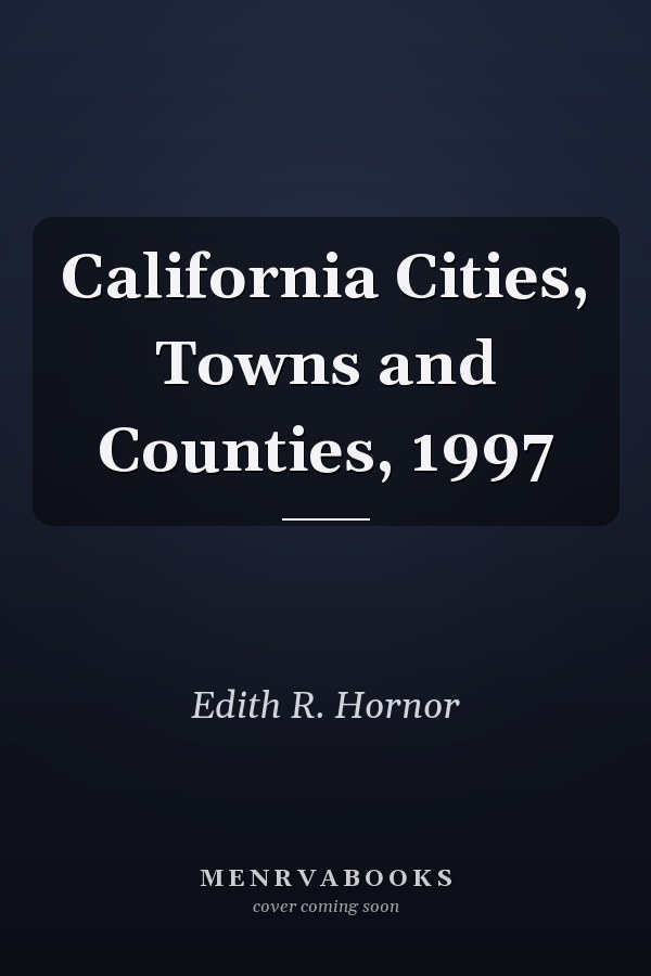 California Cities, Towns and Counties, 1997