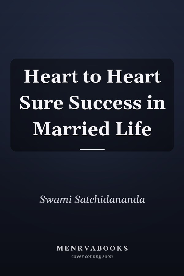 Heart to Heart Sure Success in Married Life