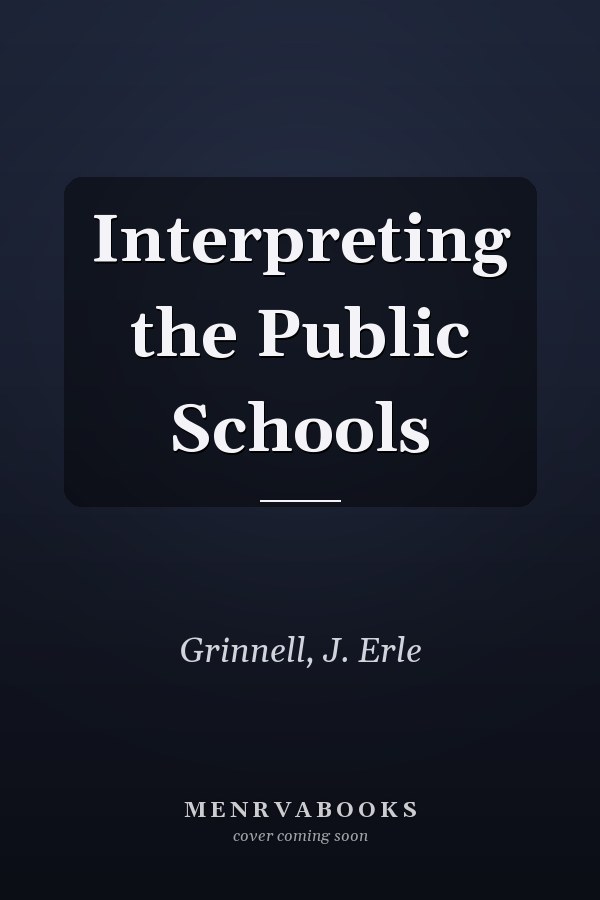 Interpreting the Public Schools