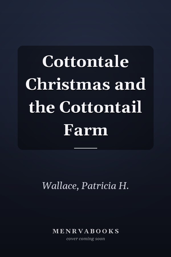 Cottontale Christmas and the Cottontail Farm