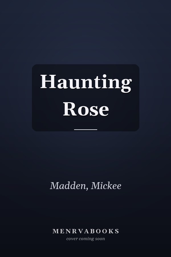 Haunting Rose