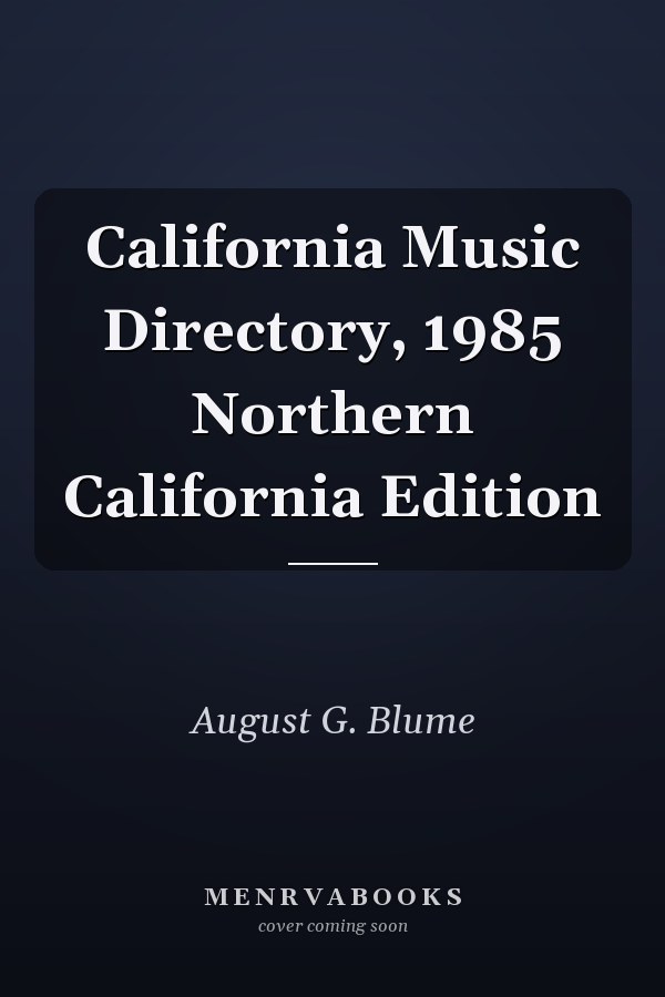 California Music Directory, 1985 Northern California Edition
