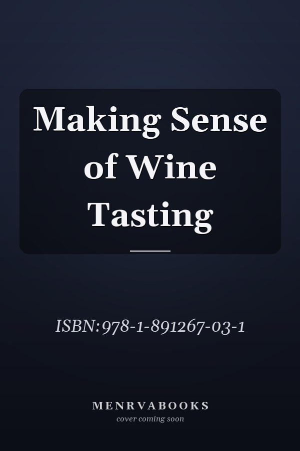 Making Sense of Wine Tasting