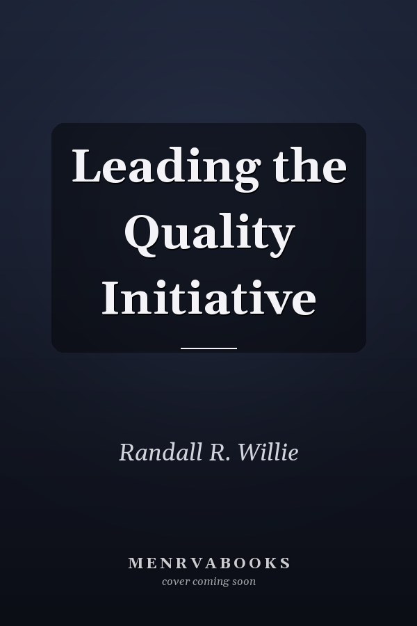 Leading the Quality Initiative