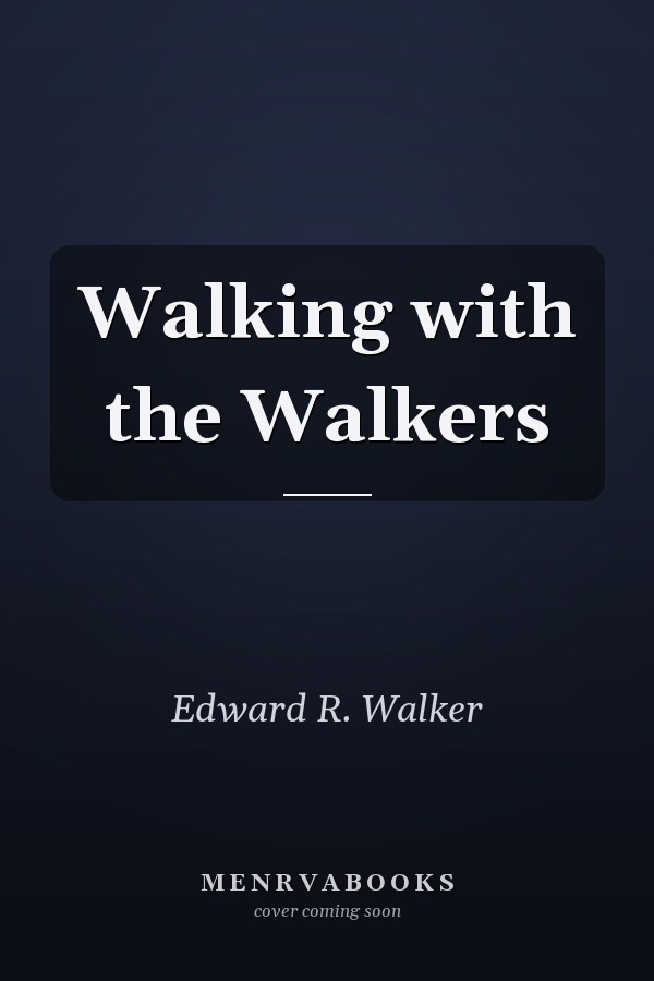 Walking with the Walkers