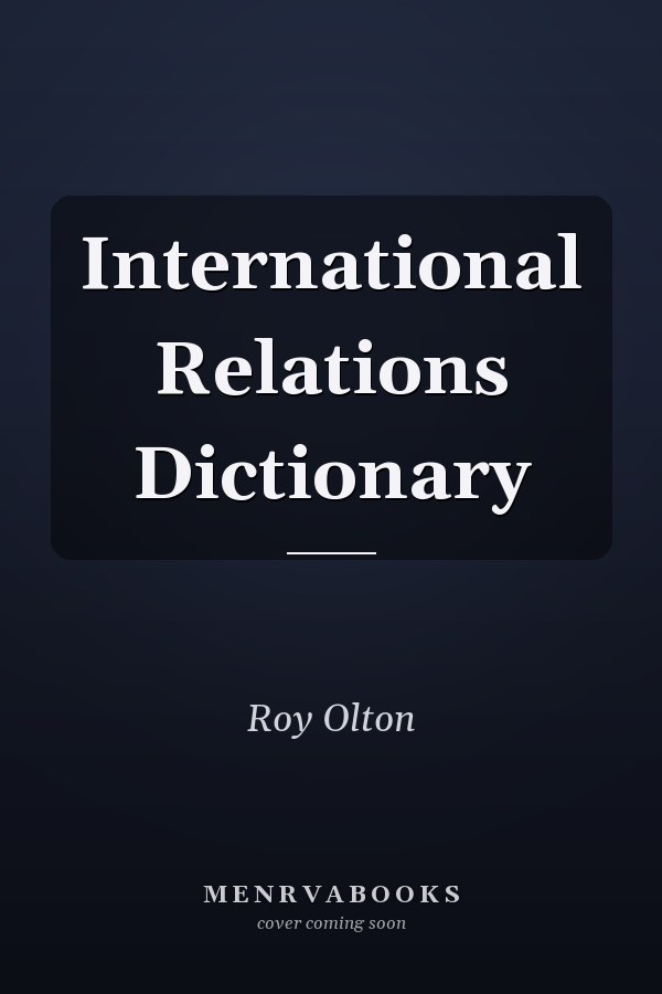 International Relations Dictionary