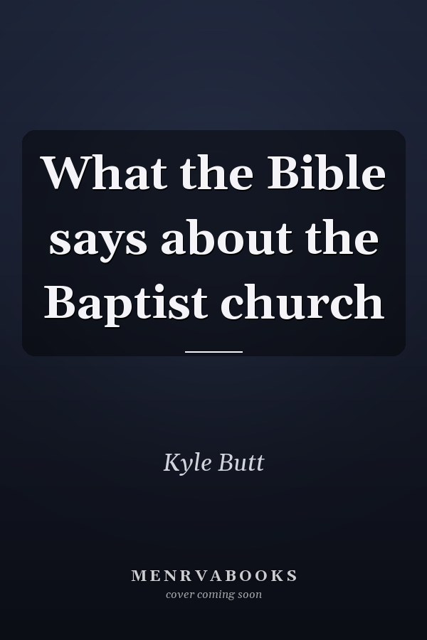 What the Bible says about the Baptist church