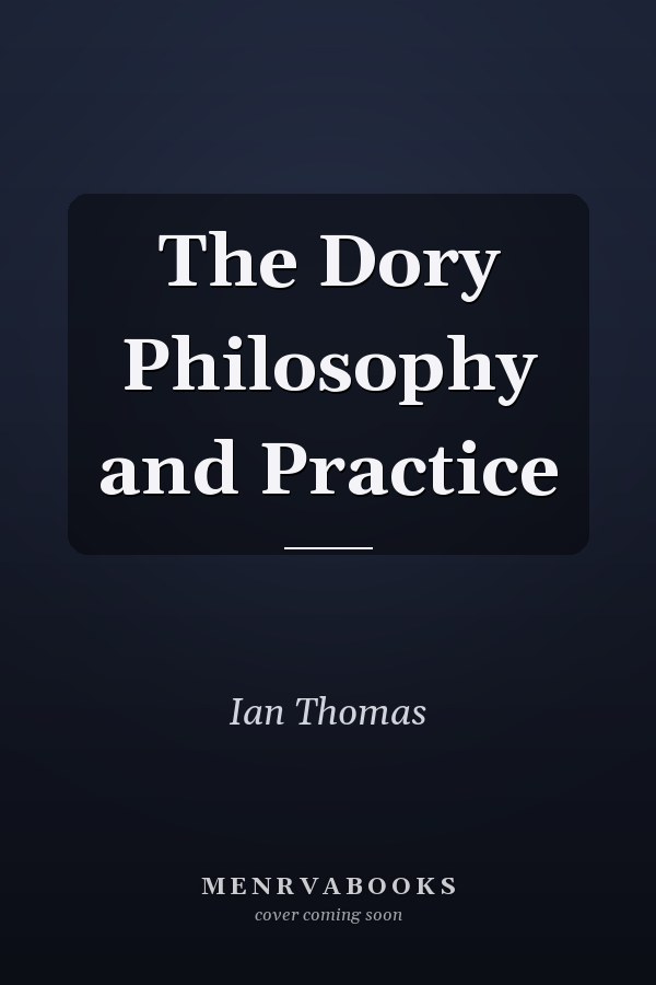 The Dory Philosophy and Practice