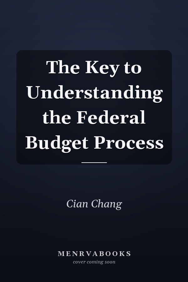 The Key to Understanding the Federal Budget Process