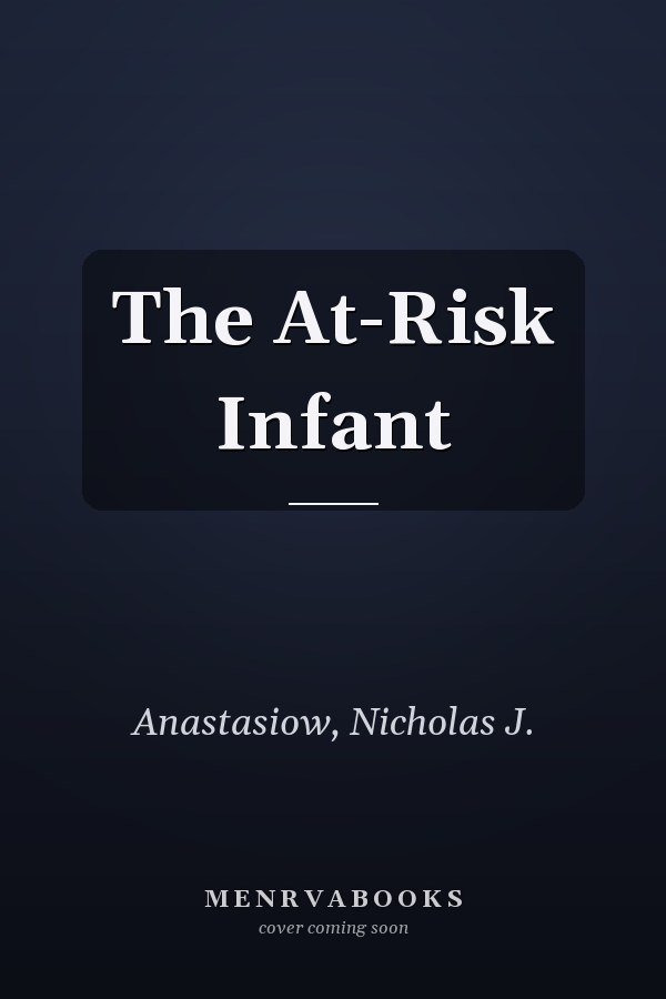 The At-Risk Infant