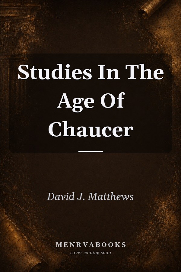 Studies In The Age Of Chaucer