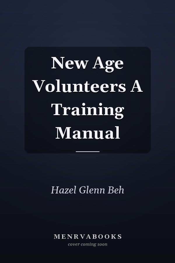 New Age Volunteers A Training Manual