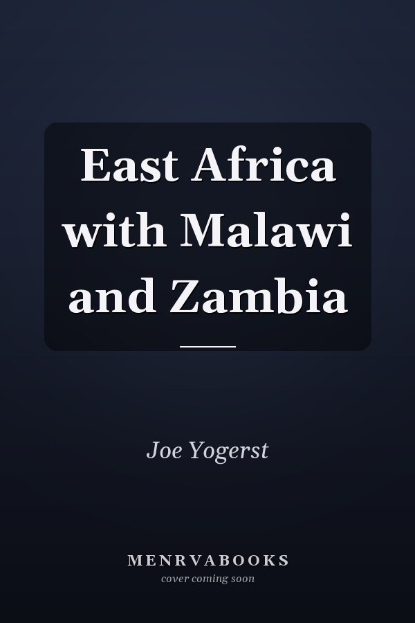 East Africa with Malawi and Zambia