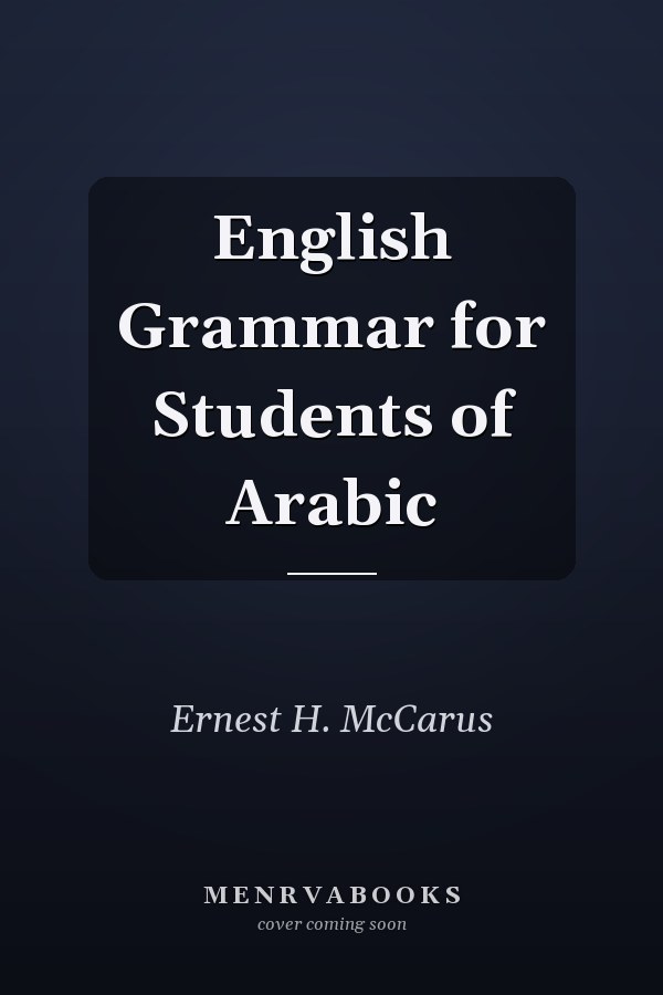 English Grammar for Students of Arabic