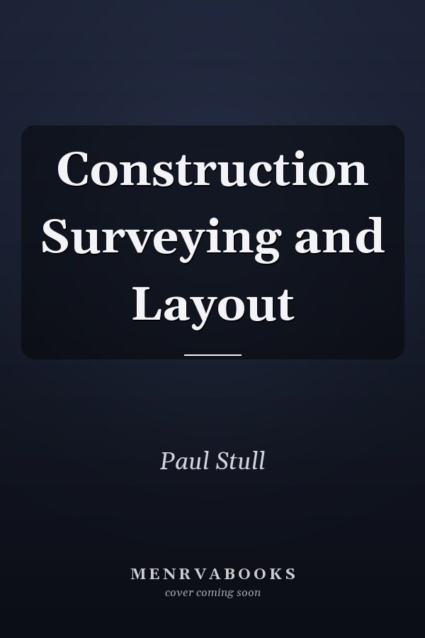 Construction Surveying and Layout