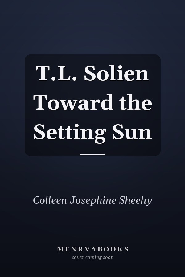 T.L. Solien Toward the Setting Sun