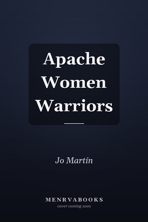 Apache Women Warriors