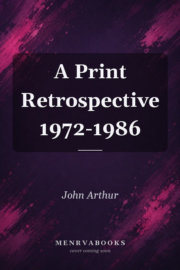 A Print Retrospective 1972-1986