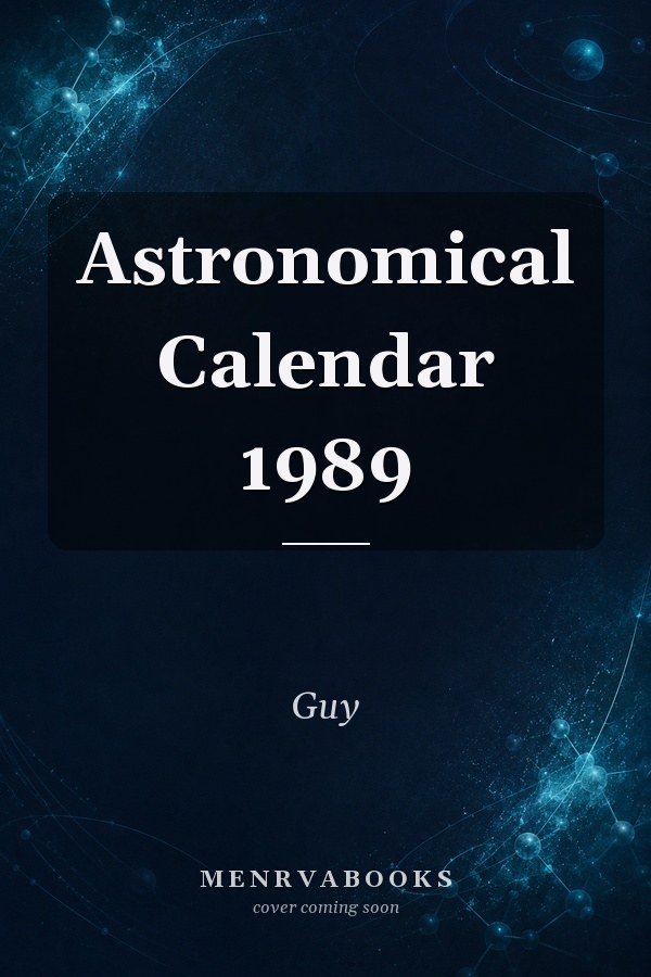 Astronomical Calendar 1989