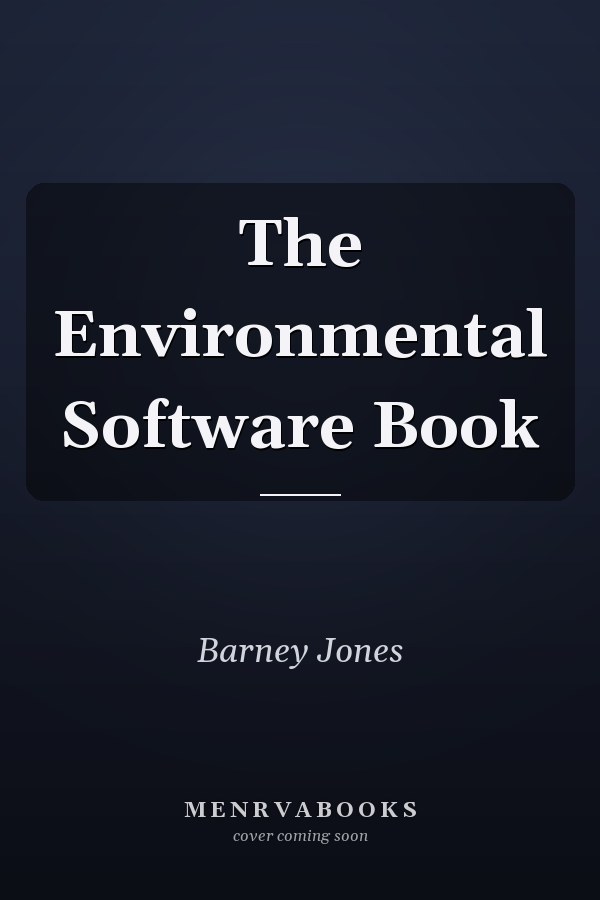 The Environmental Software Book