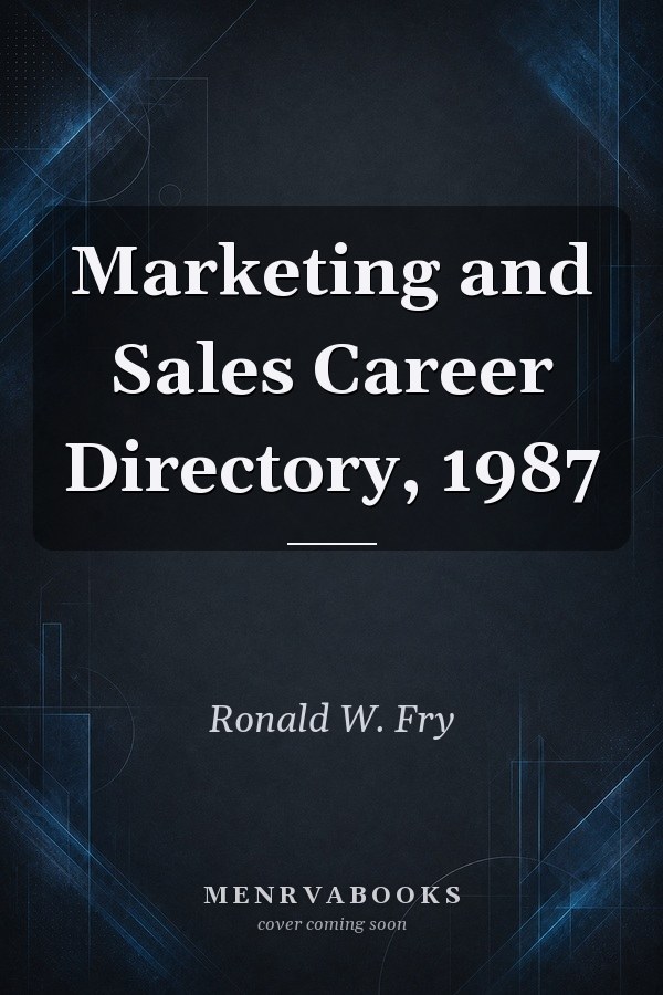 Marketing and Sales Career Directory, 1987