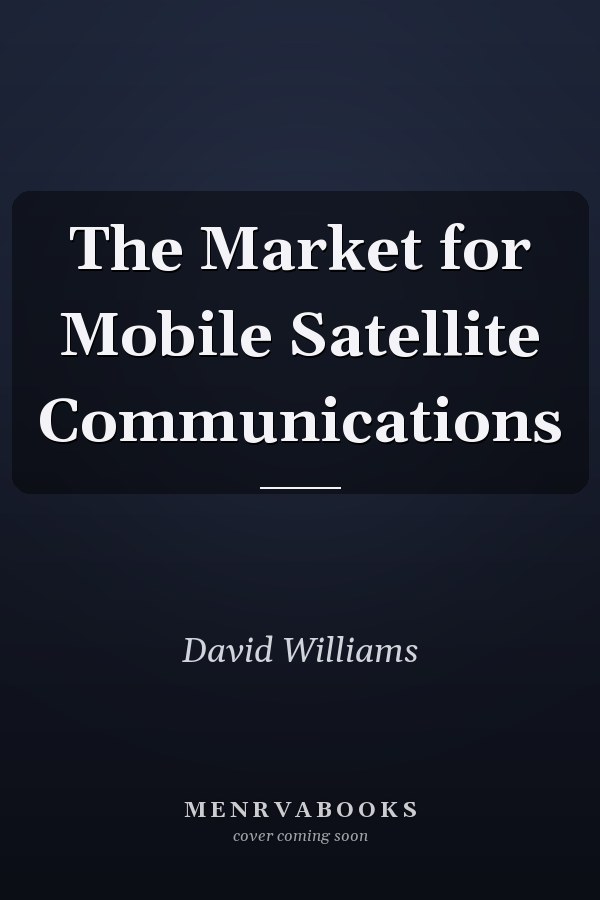 The Market for Mobile Satellite Communications
