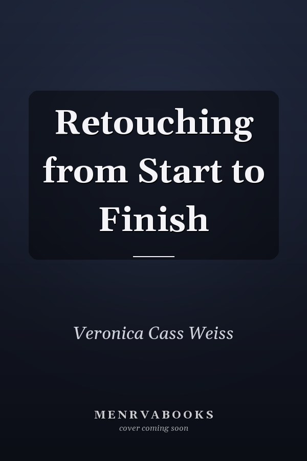 Retouching from Start to Finish