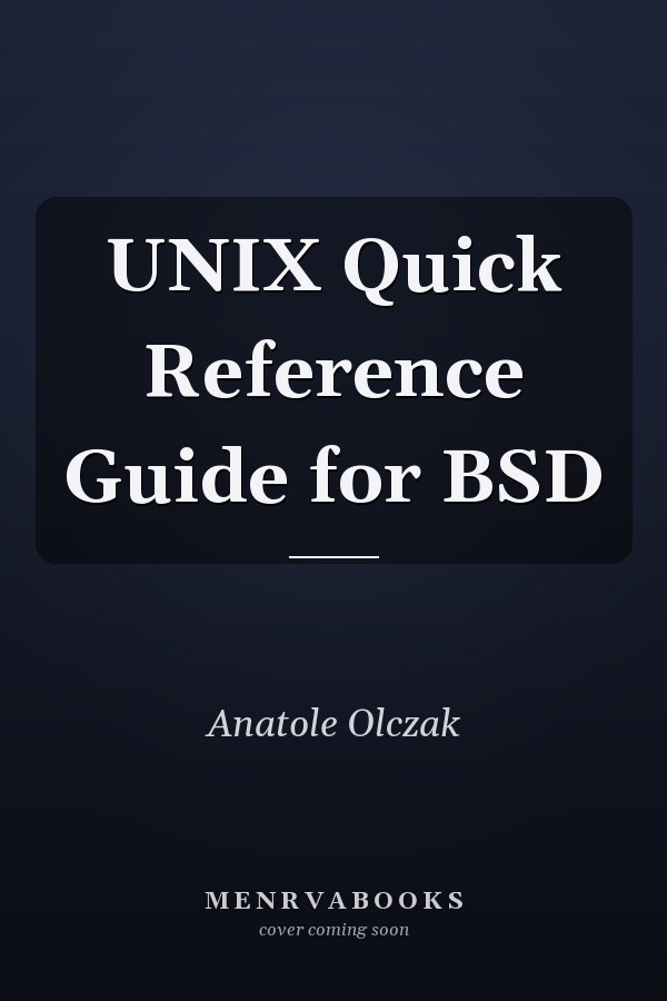 UNIX Quick Reference Guide for BSD