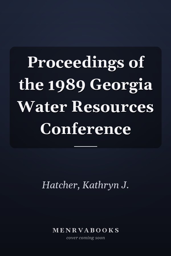 Proceedings of the 1989 Georgia Water Resources Conference