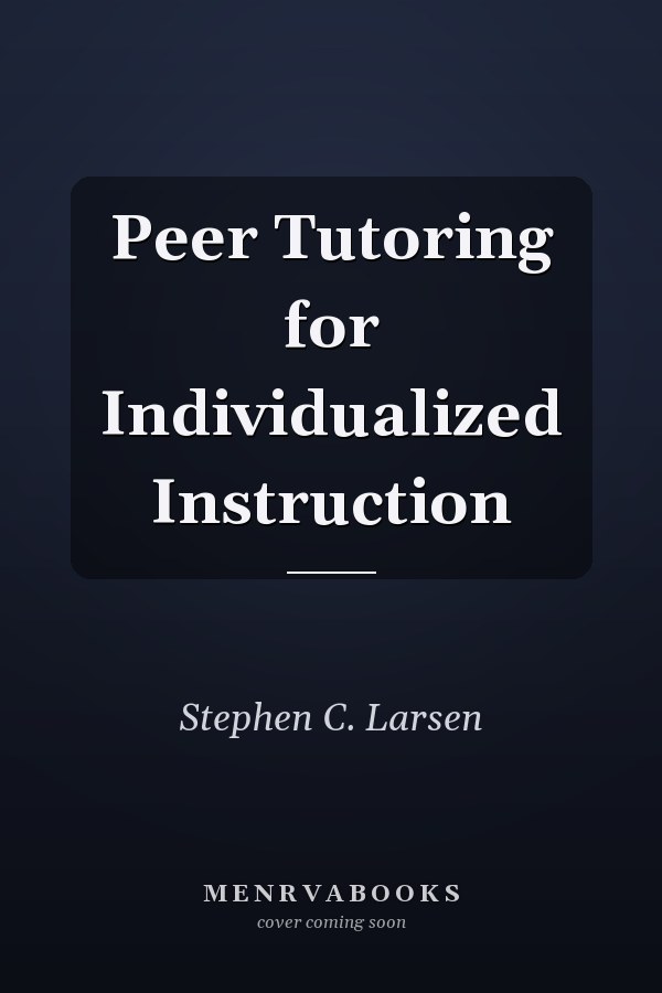 Peer Tutoring for Individualized Instruction