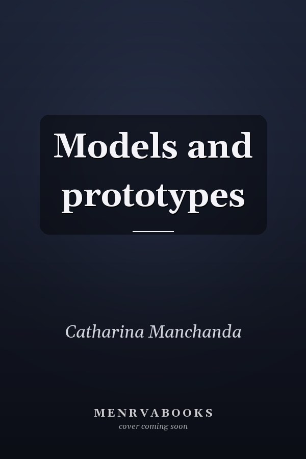 Models and prototypes