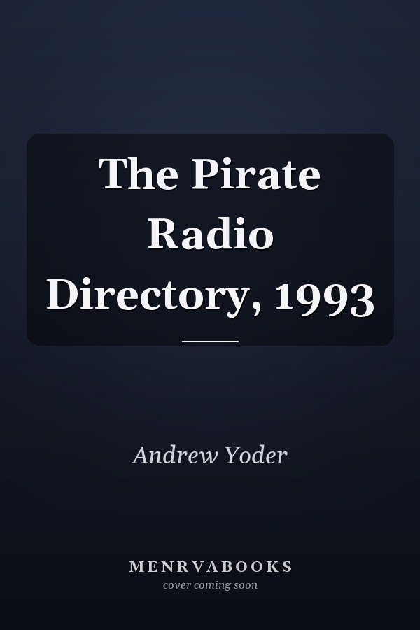 The Pirate Radio Directory, 1993