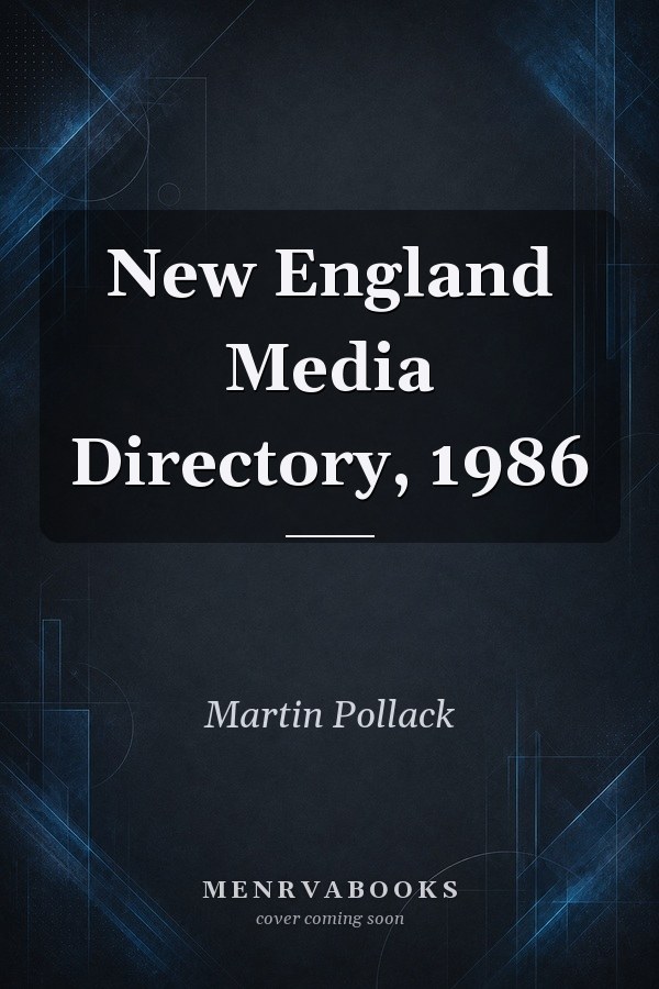 New England Media Directory, 1986