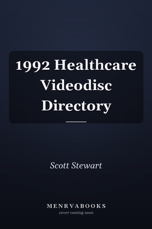 1992 Healthcare Videodisc Directory