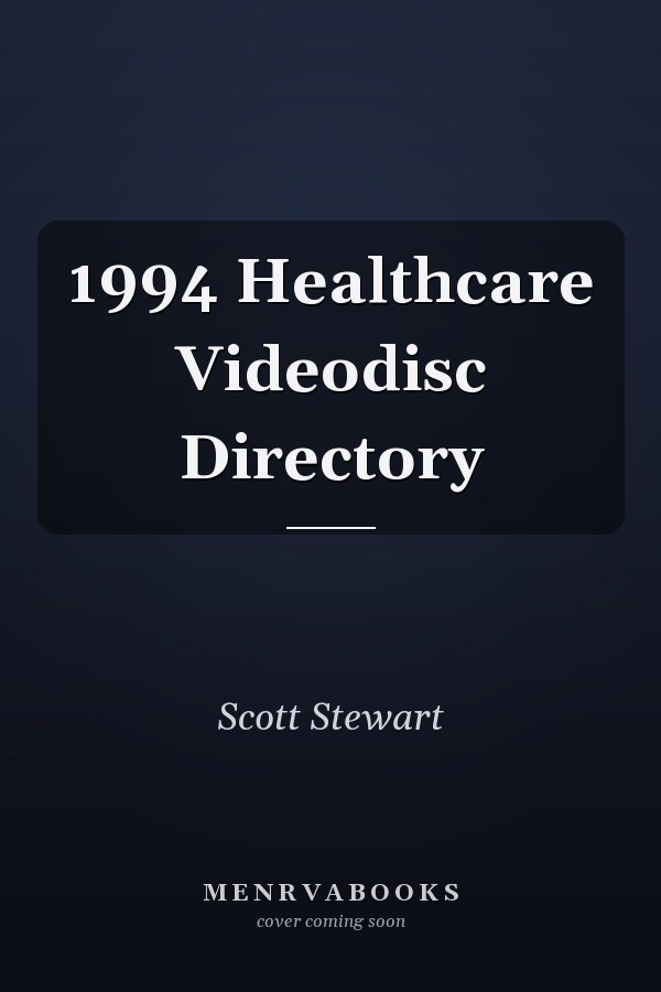 1994 Healthcare Videodisc Directory