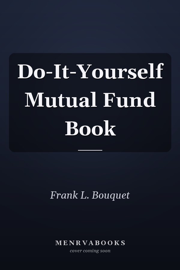 Do-It-Yourself Mutual Fund Book