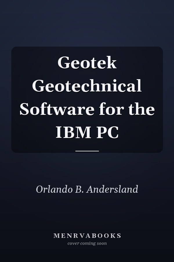 Geotek Geotechnical Software for the IBM PC