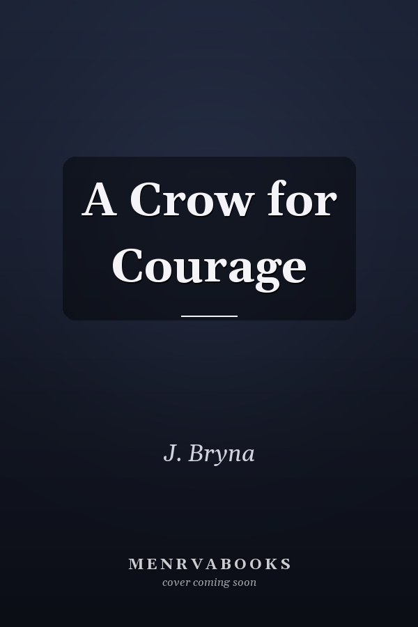 A Crow for Courage